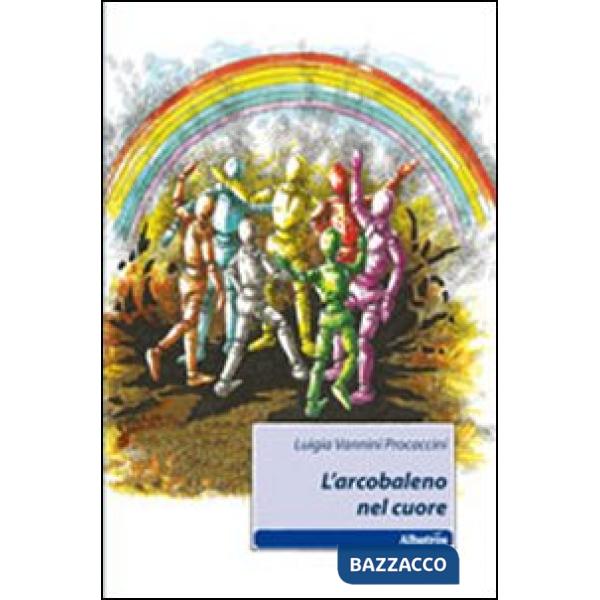 Arcobaleno nel cuore (L')