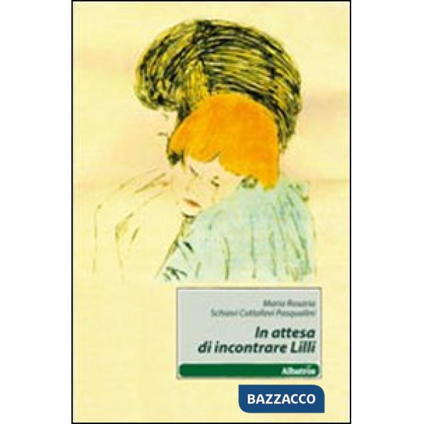 In attesa di incontrare Lilli