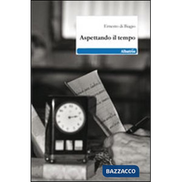 Aspettando il tempo