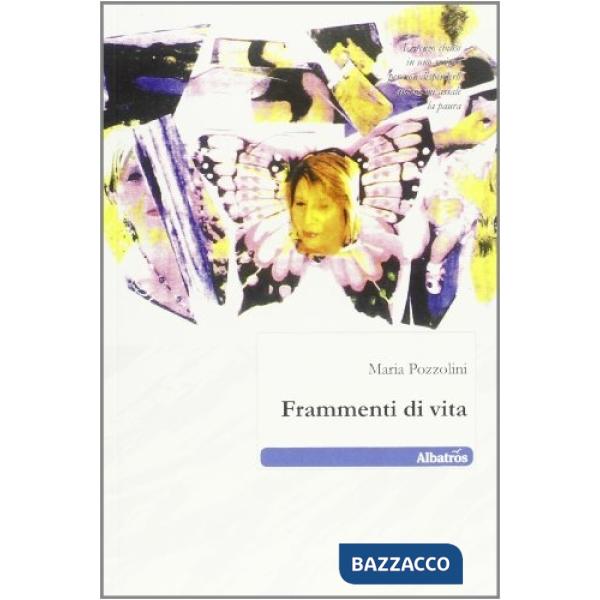 Frammenti di vita
