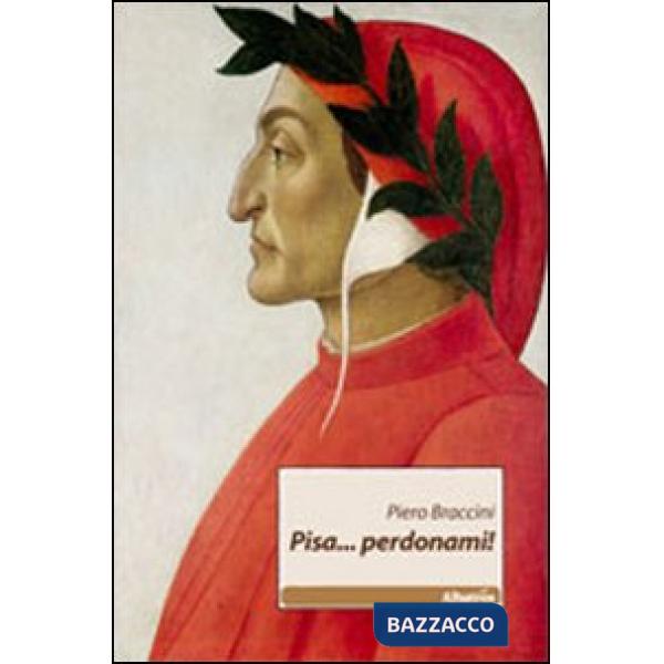 Pisa... perdonami!