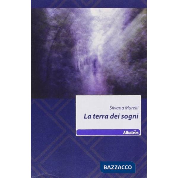 Terra dei sogni (La)