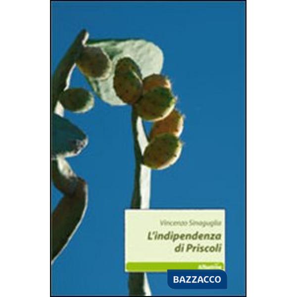 Indipendenza di Priscoli (L')