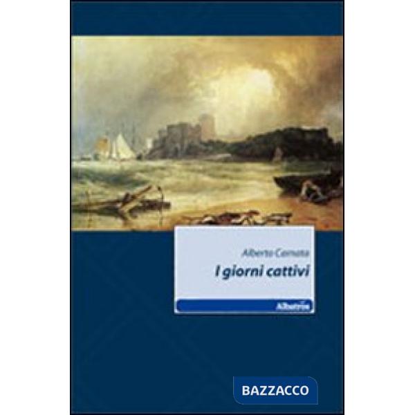 Giorni cattivi (I)