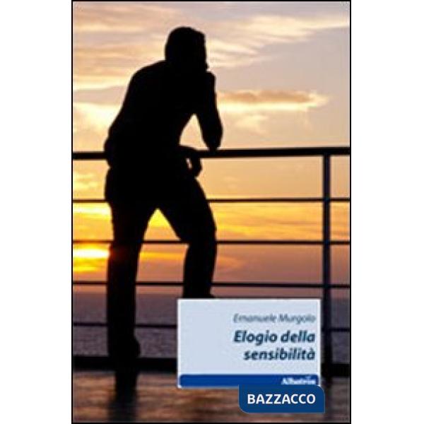 Elogio della sensibilità