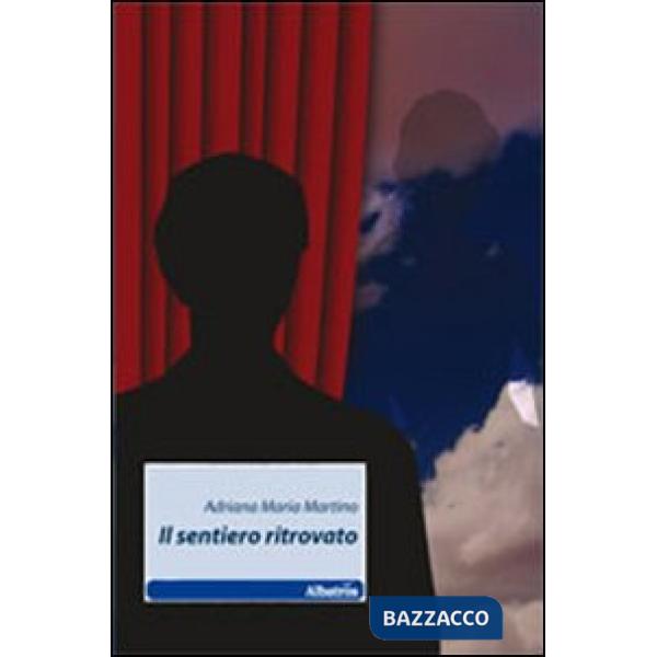 Sentiero ritrovato (Il)