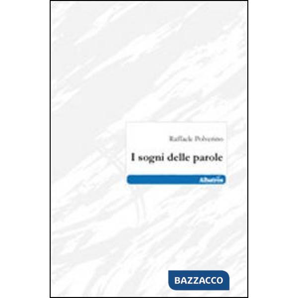 Sogni delle parole (I)