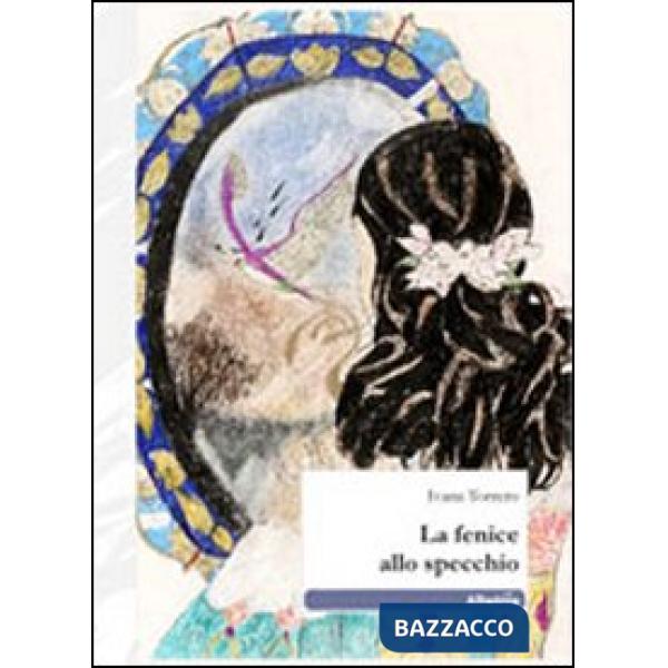 Fenice allo specchio (La)