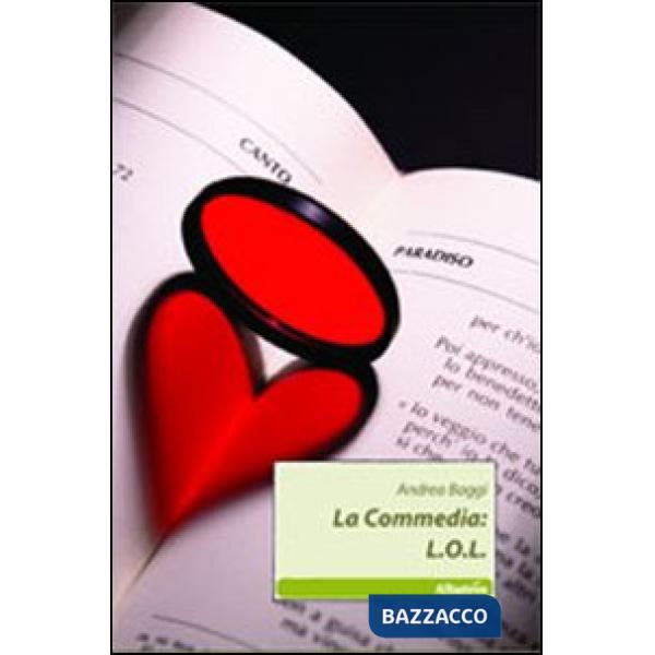 Commedia. L.O.L. (La)