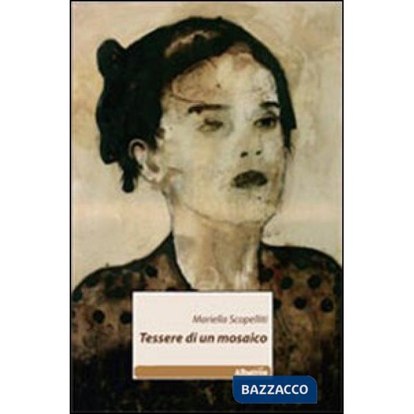 Tessere di un mosaico