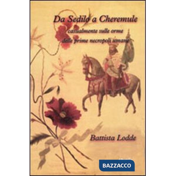 Da Sedilo a Cheremule casualmente sulle orme delle prime necropoli umane