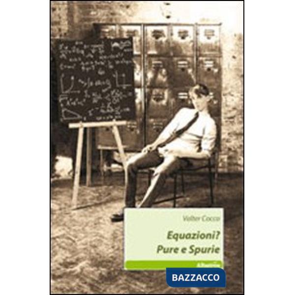 Equazioni? Pure e spurie