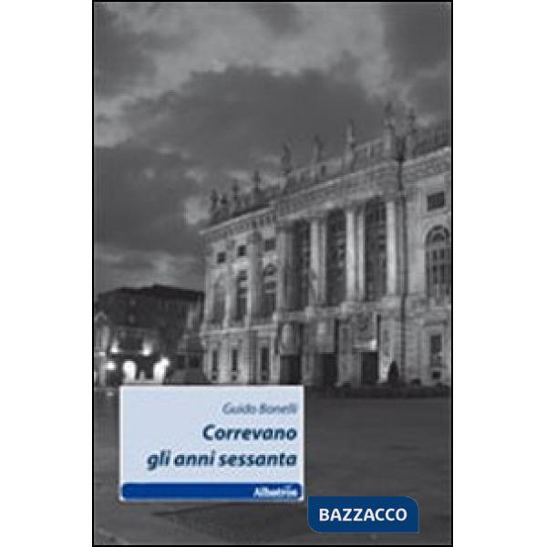 Correvano gli anni sessanta