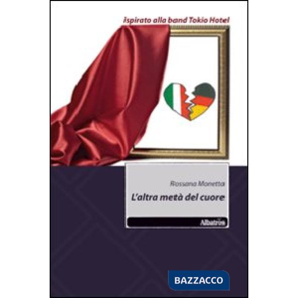 Altra metà del cuore (L')