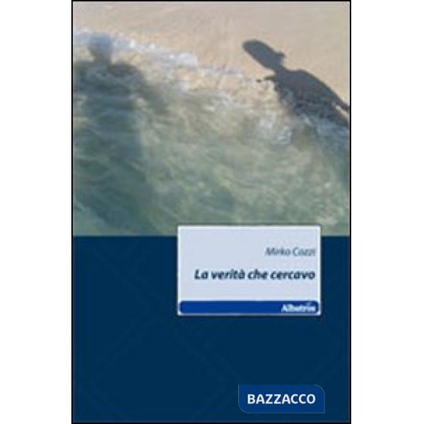 Verità che cercavo (La)