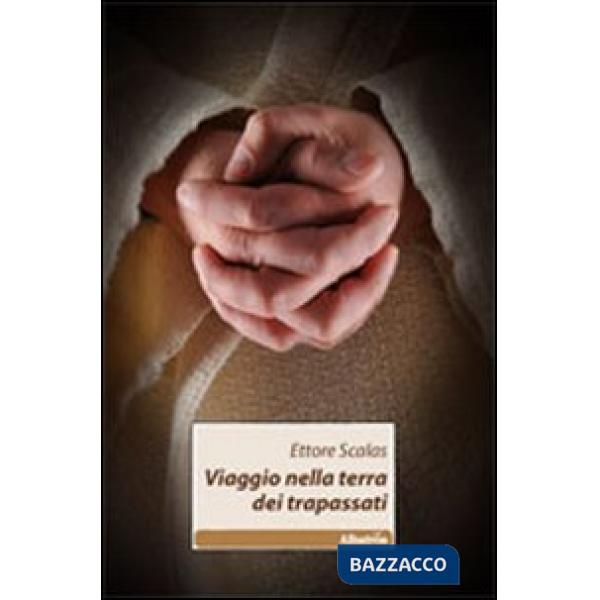 Viaggio nella terra dei trapassati