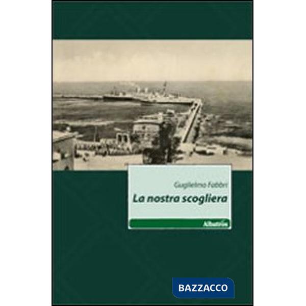 Nostra scogliera (La)