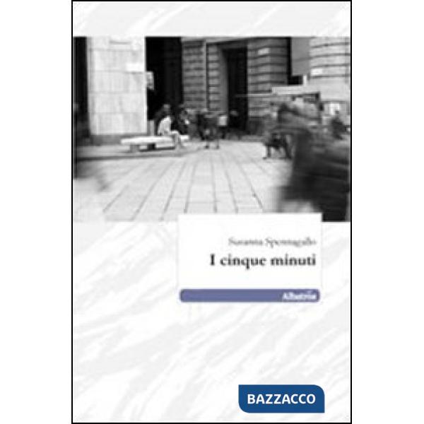 Cinque minuti (I)