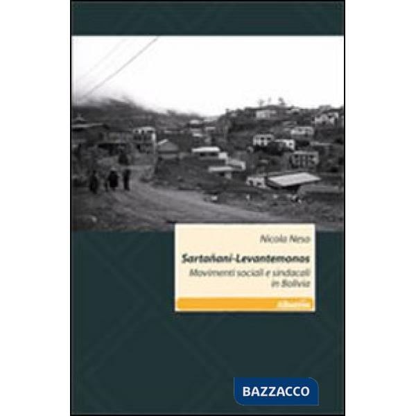 Sartañani-Levantemonos. Movimenti sociali e sindacali in Bolivia