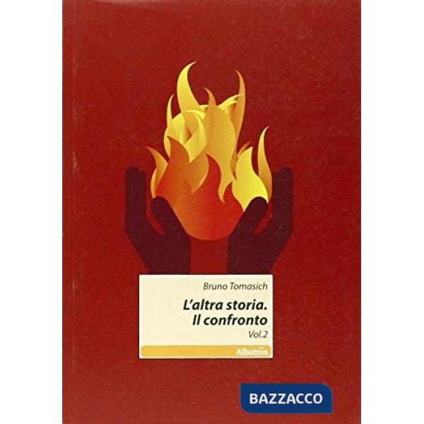 Altra storia. Il confronto (L'). Vol. 2