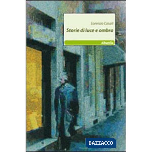 Storie di luce e ombra