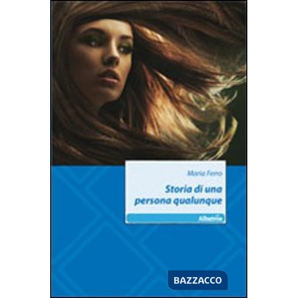 Storia di una persona qualunque