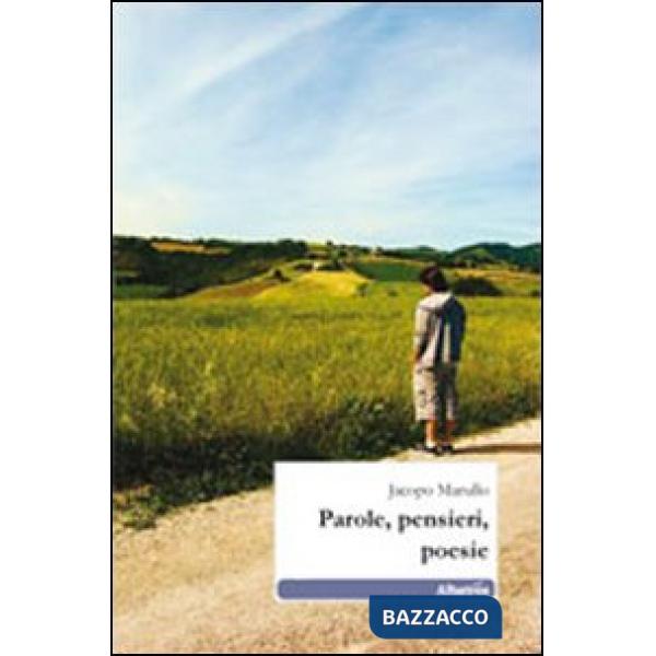 Parole, pensieri, poesie