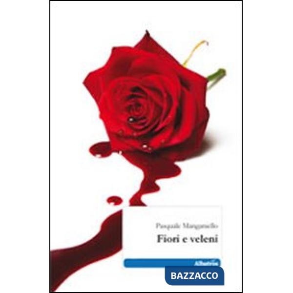 Fiori e veleni