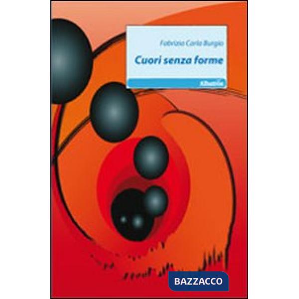Cuori senza forme