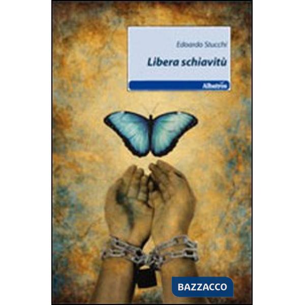 Libera schiavitù