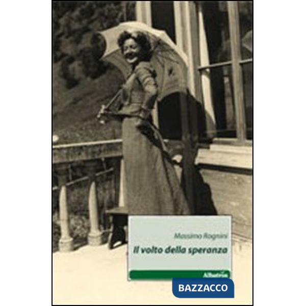Volto della speranza (Il)