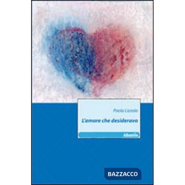 Amore che desideravo (L')