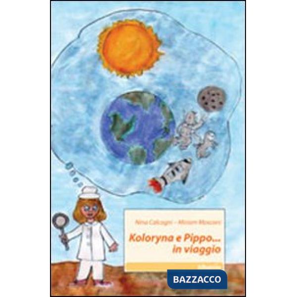 Koloryna e Pippo... in viaggio