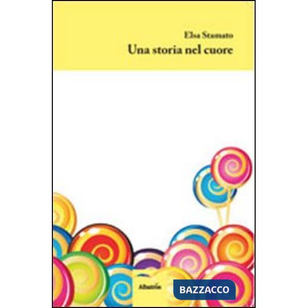 Storia nel cuore (Una)