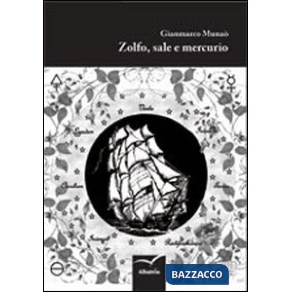 Zolfo, sale e mercurio