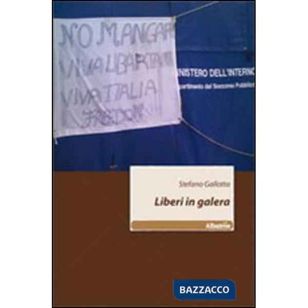 Liberi in galera