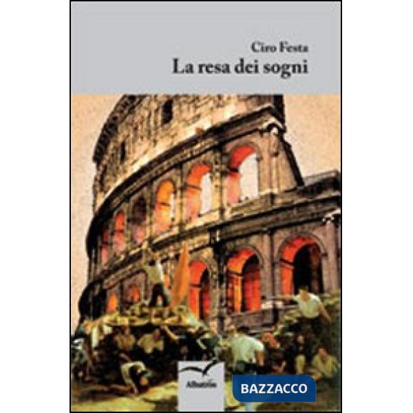 Resa dei sogni (La)