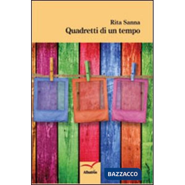 Quadretti di un tempo