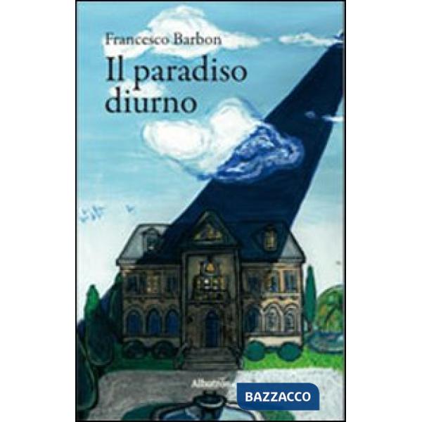 Paradiso diurno (Il)