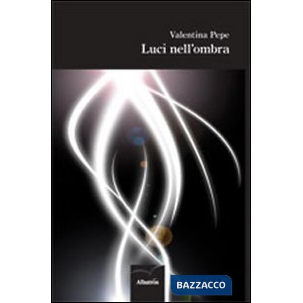 Luci nell'ombra