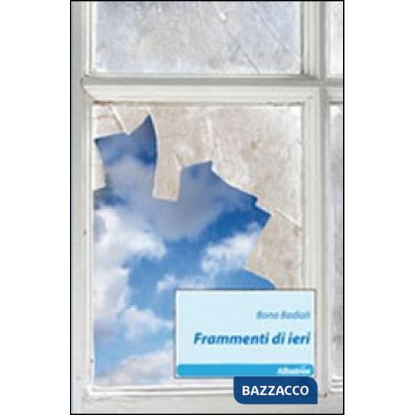 Frammenti di ieri