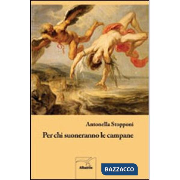 Per chi suoneranno le campane