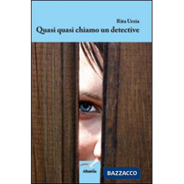 Quasi quasi chiamo un detective