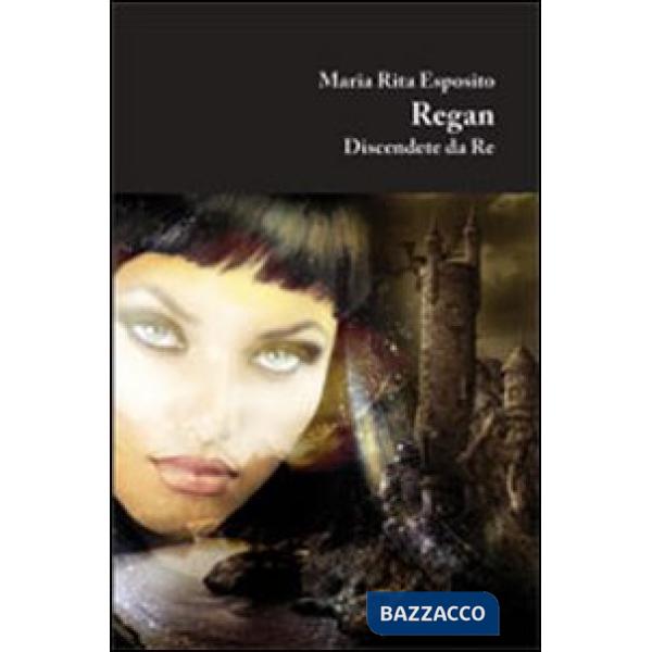 Regan. Discendente da re
