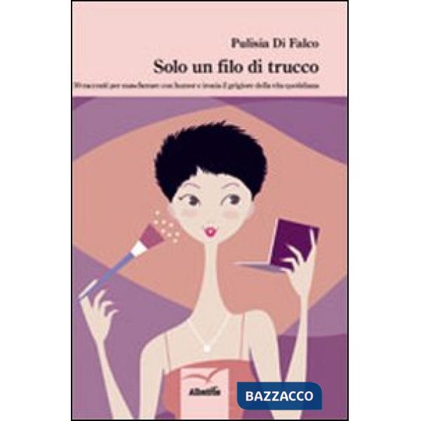 Solo un filo di trucco