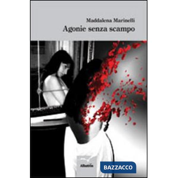 Agonie senza scampo