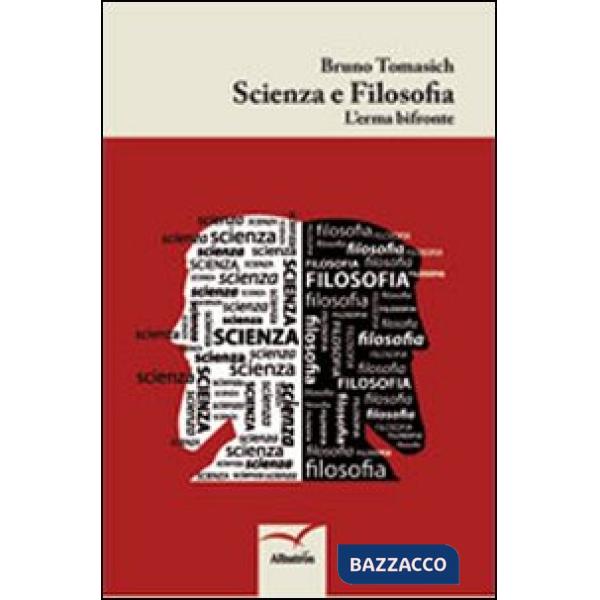 Scienza e filosofia. L'eterna bifronte