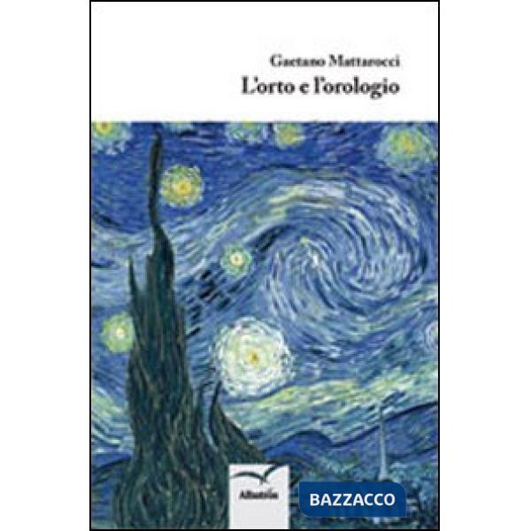 Orto e l'orologio (L')