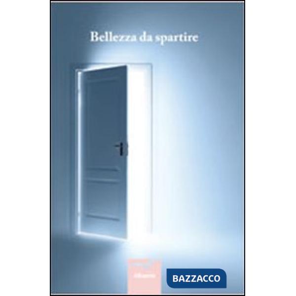 Bellezza da spartire