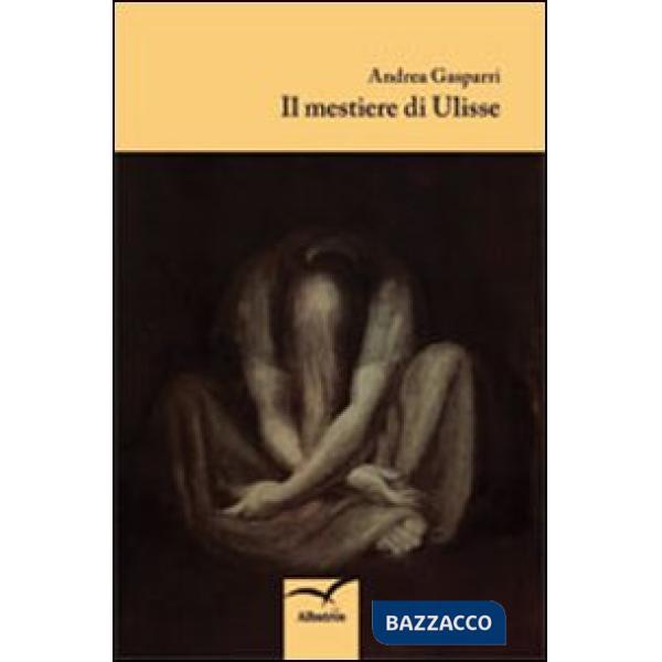 Mestiere di Ulisse (Il)